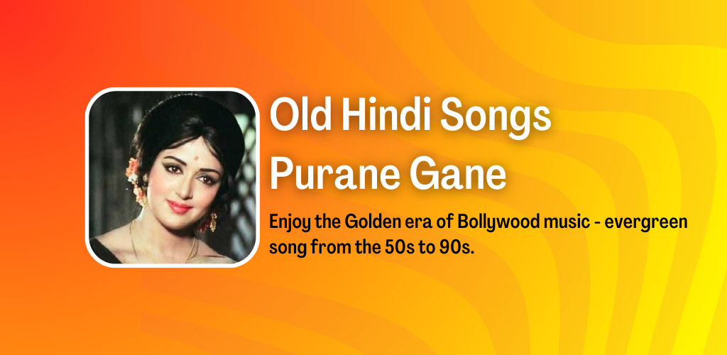 Old hindi songs - Purane gane